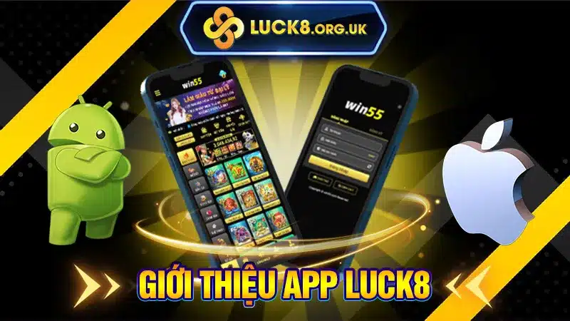 Giới thiệu App LUCK8